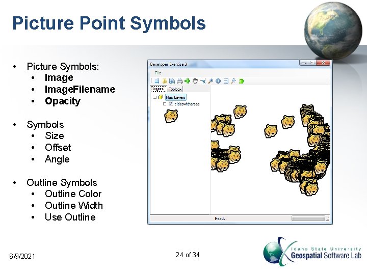 Picture Point Symbols • Picture Symbols: • Image. Filename • Opacity • Symbols •