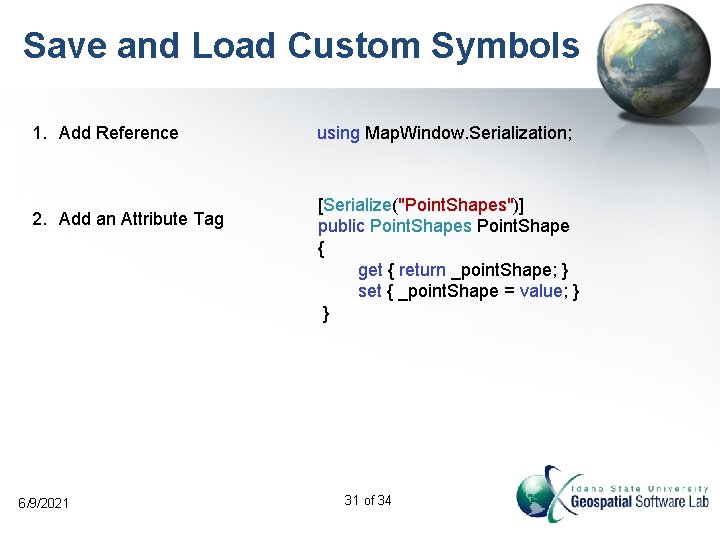 Save and Load Custom Symbols 1. Add Reference 2. Add an Attribute Tag 6/9/2021