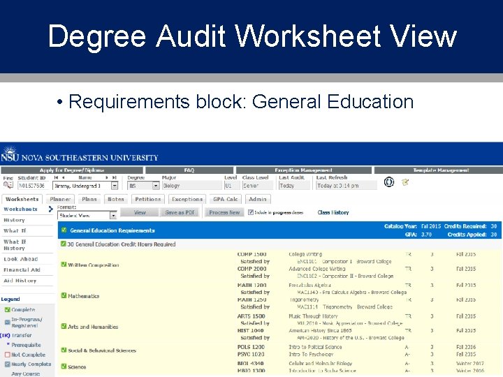 Degree Audit Worksheet View • Requirements block: General Education Summit 2018 