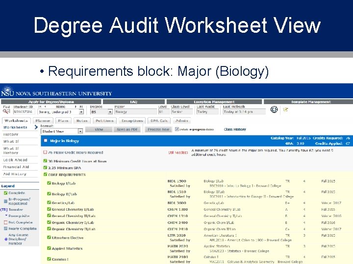 Degree Audit Worksheet View • Requirements block: Major (Biology) Summit 2018 