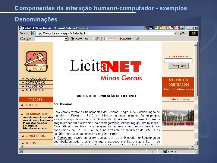 Componentes da interação humano-computador - exemplos Denominações 
