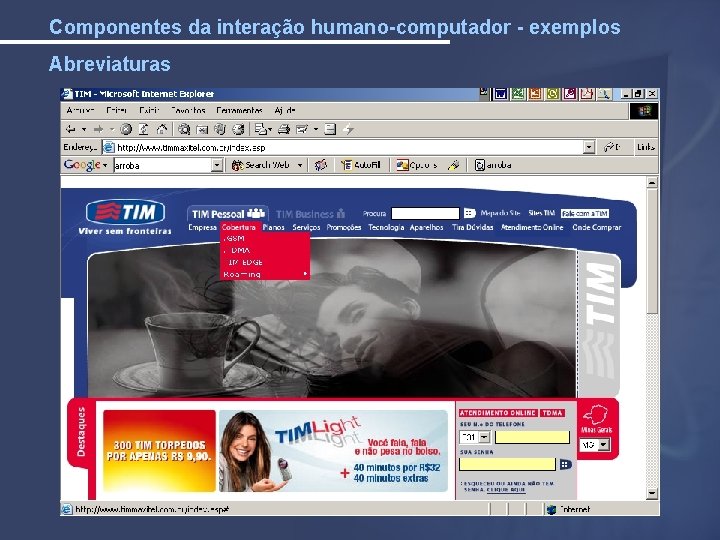 Componentes da interação humano-computador - exemplos Abreviaturas 