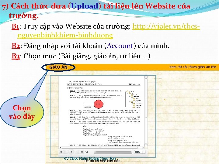 7) Cách thức đưa (Upload) tài liệu lên Website của trường. B 1: Truy