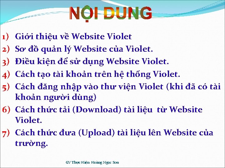1) 2) 3) 4) 5) Giới thiệu về Website Violet Sơ đồ quản lý