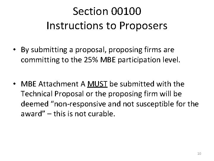 Section 00100 Instructions to Proposers • By submitting a proposal, proposing firms are committing