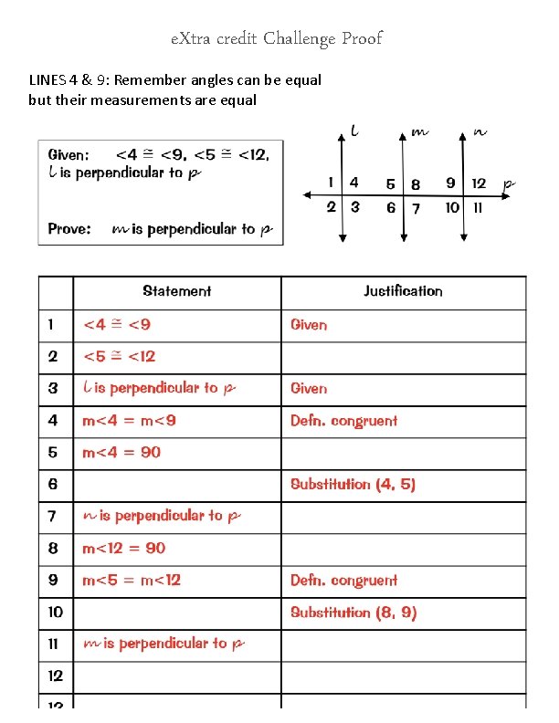 e. Xtra credit Challenge Proof LINES 4 & 9: Remember angles can be equal