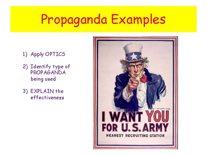 Propaganda Examples 1) Apply OPTICS 2) Identify type of PROPAGANDA being used 3) EXPLAIN