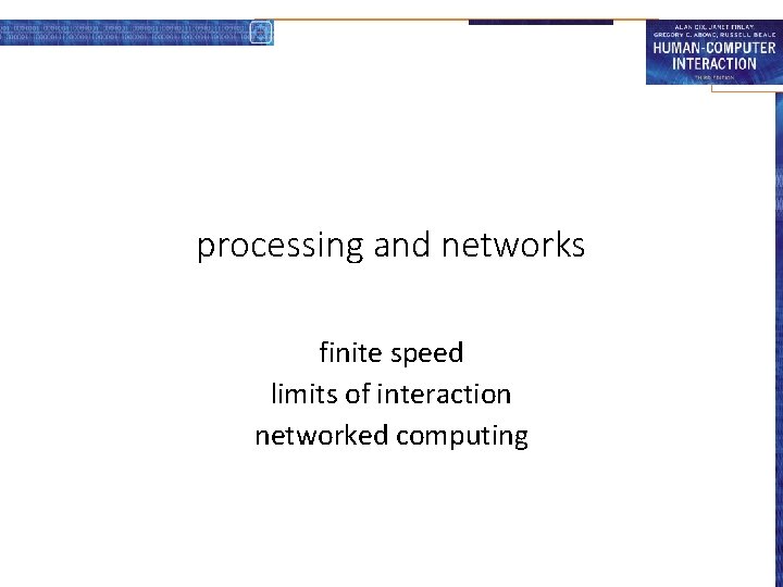 processing and networks finite speed limits of interaction networked computing 