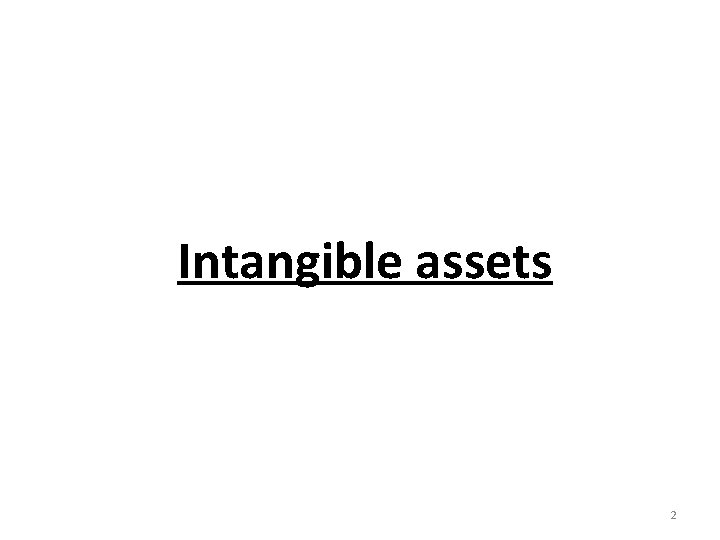 Intangible assets 2 