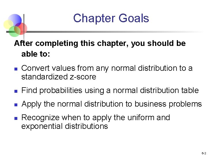 Chapter Goals After completing this chapter, you should be able to: n Convert values Chapter Goals After completing this chapter, you should be able to: n Convert values
