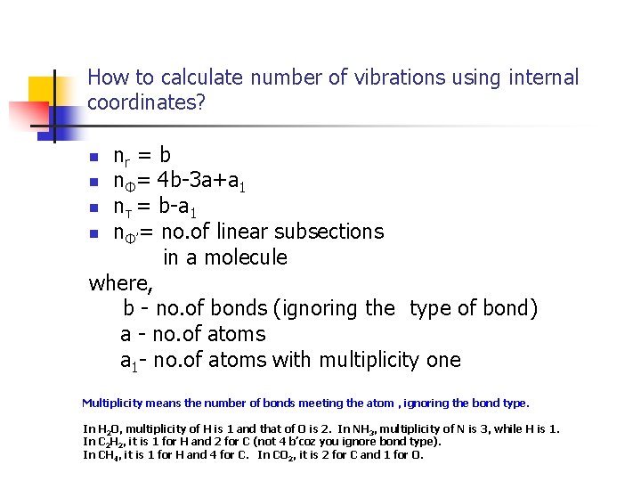 How to calculate number of vibrations using internal coordinates? nr = b n nΦ=