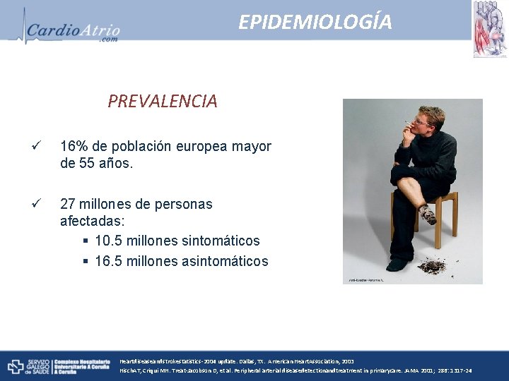 EPIDEMIOLOGÍA PREVALENCIA ü 16% de población europea mayor de 55 años. ü 27 millones