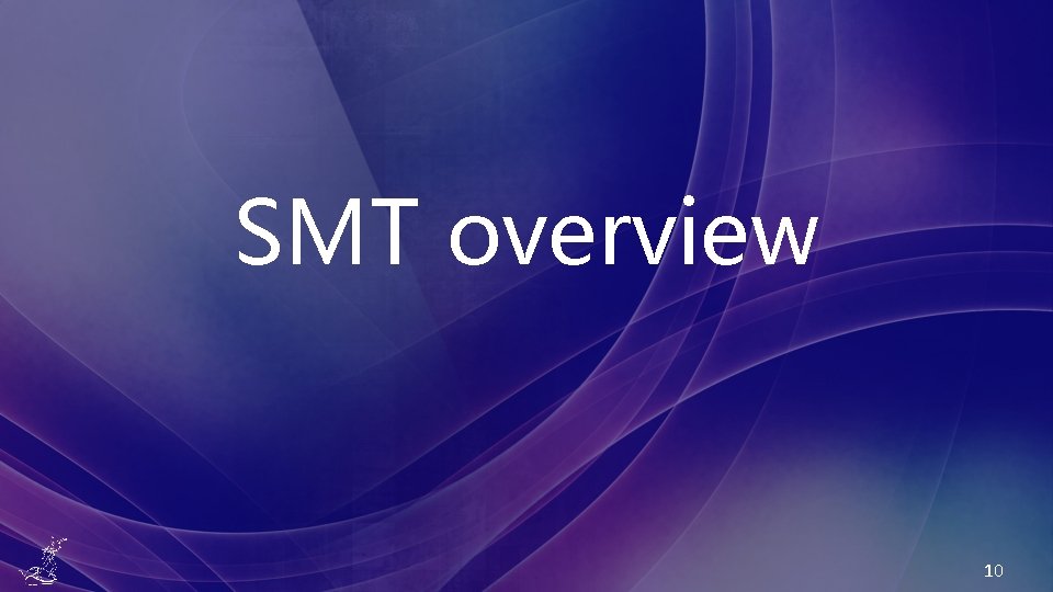 SMT overview 10 