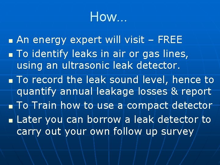 How. . . n n n An energy expert will visit – FREE To
