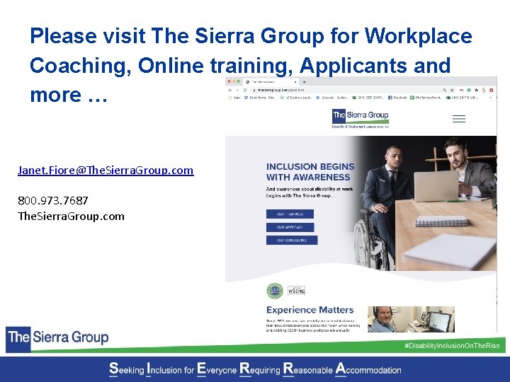 Please visit The Sierra Group for Workplace Coaching, Online training, Applicants and more …