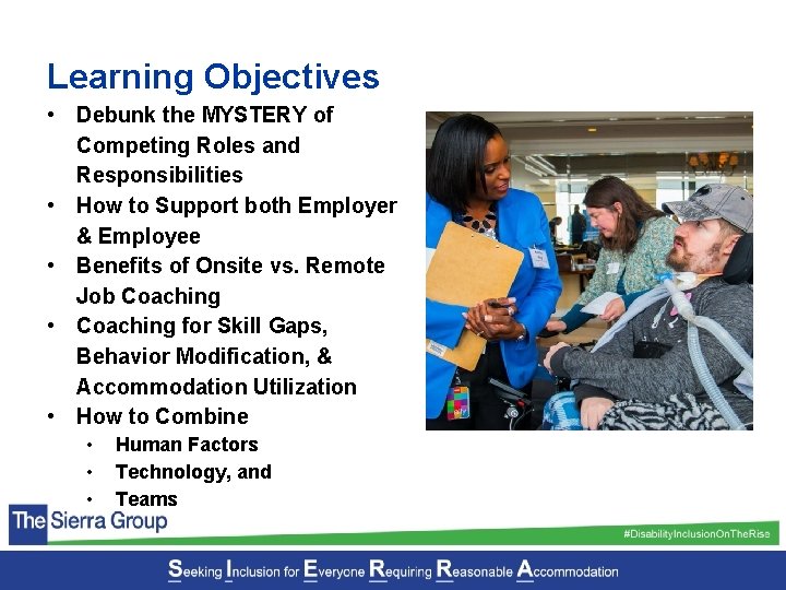 Learning Objectives • Debunk the MYSTERY of Competing Roles and Responsibilities • How to