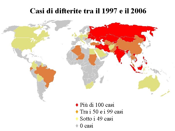 Casi di difterite tra il 1997 e il 2006 ♦ Più di 100 casi