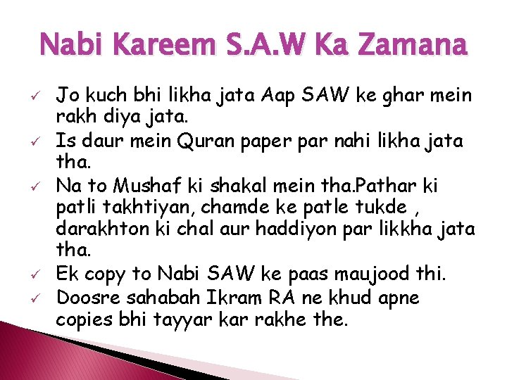 Nabi Kareem S. A. W Ka Zamana ü ü ü Jo kuch bhi likha