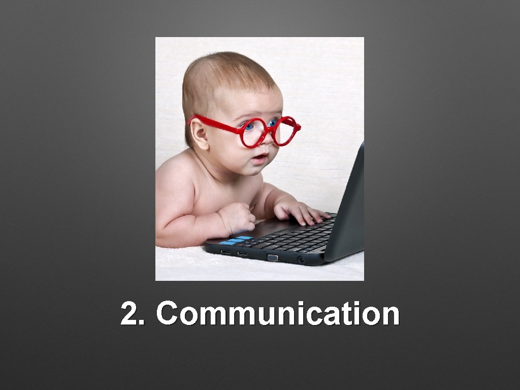 2. Communication 