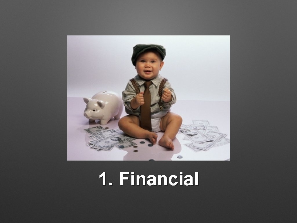 1. Financial 