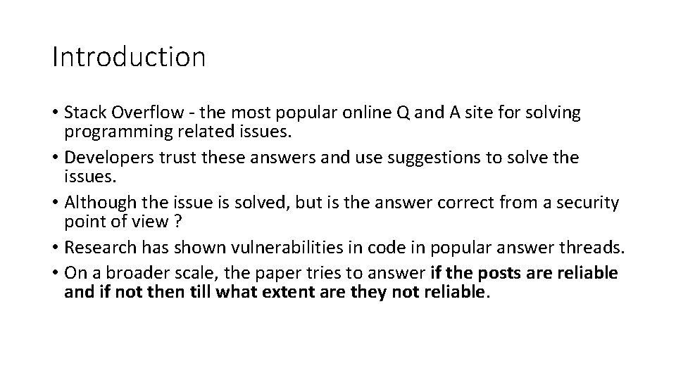 Introduction • Stack Overflow - the most popular online Q and A site for