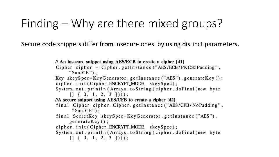 Finding – Why are there mixed groups? Secure code snippets differ from insecure ones