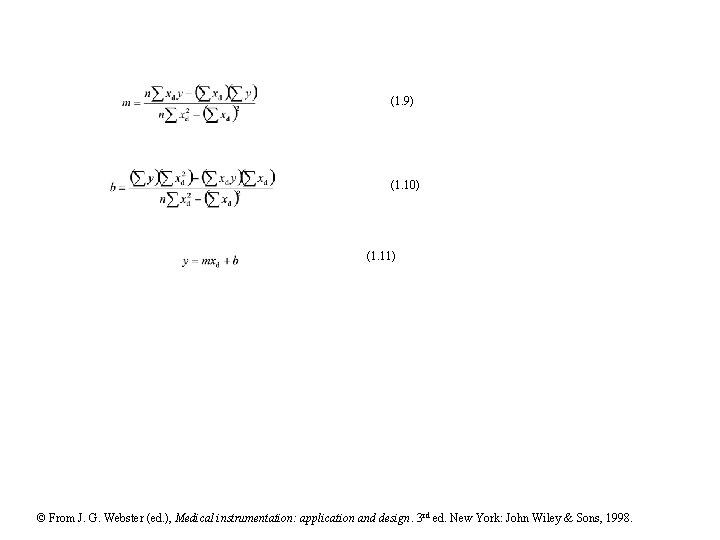 (1. 9) (1. 10) (1. 11) © From J. G. Webster (ed. ), Medical (1. 9) (1. 10) (1. 11) © From J. G. Webster (ed. ), Medical