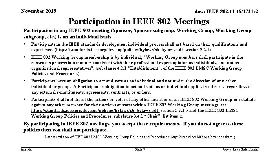 November 2018 doc. : IEEE 802. 11 -18/1721 r 2 Participation in IEEE 802