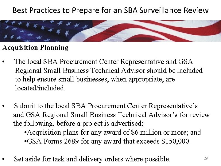 Best Practices to Prepare for an SBA Surveillance Review Acquisition Planning • The local