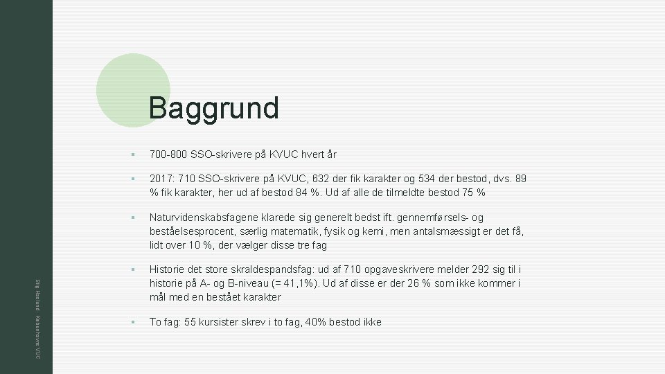 z Baggrund Stig Haslund - Københavns VUC § 700 -800 SSO-skrivere på KVUC hvert