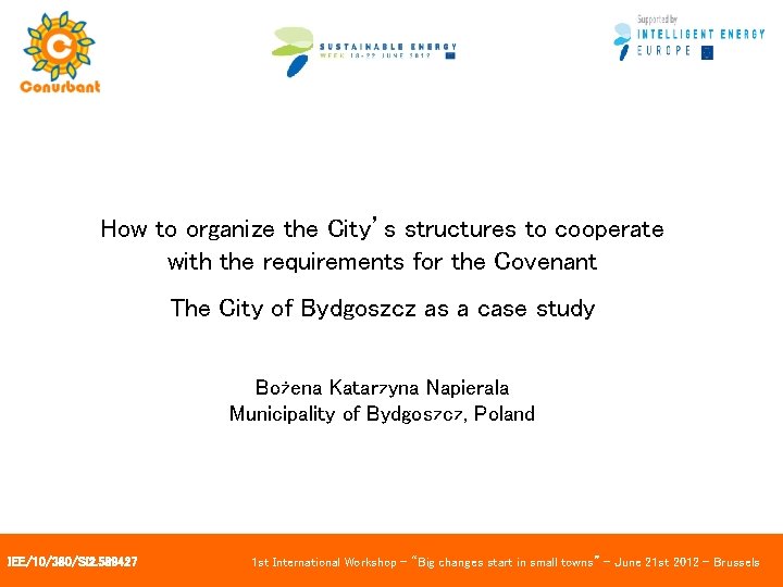 How to organize the City’s structures to cooperate with the requirements for the Covenant