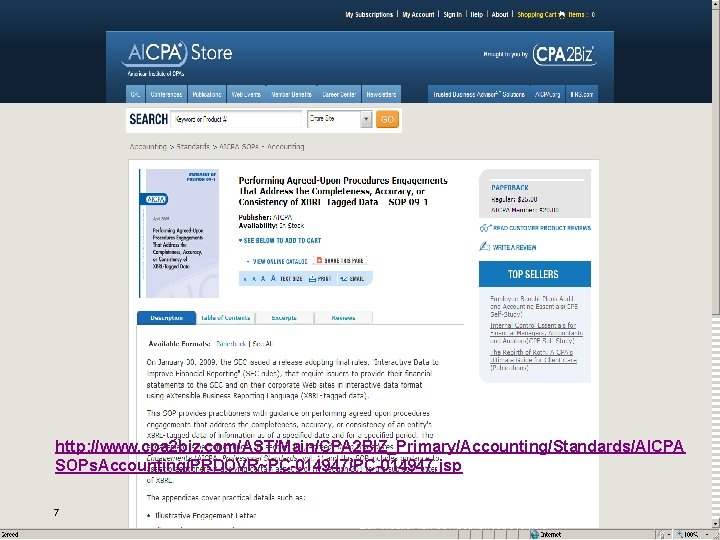 http: //www. cpa 2 biz. com/AST/Main/CPA 2 BIZ_Primary/Accounting/Standards/AICPA SOPs. Accounting/PRDOVR~PC-014947/PC-014947. jsp 7 Standard Business