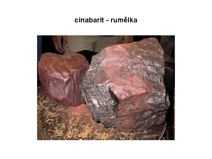 cinabarit - rumělka 