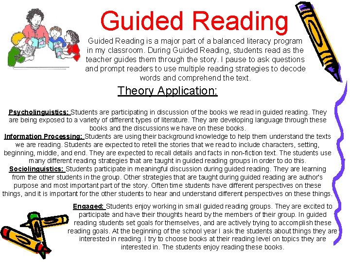 Guided Reading is a major part of a balanced literacy program in my classroom.