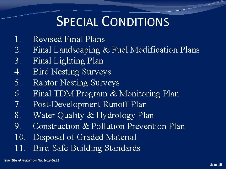 SPECIAL CONDITIONS 1. 2. 3. 4. 5. 6. 7. 8. 9. 10. 11. Revised