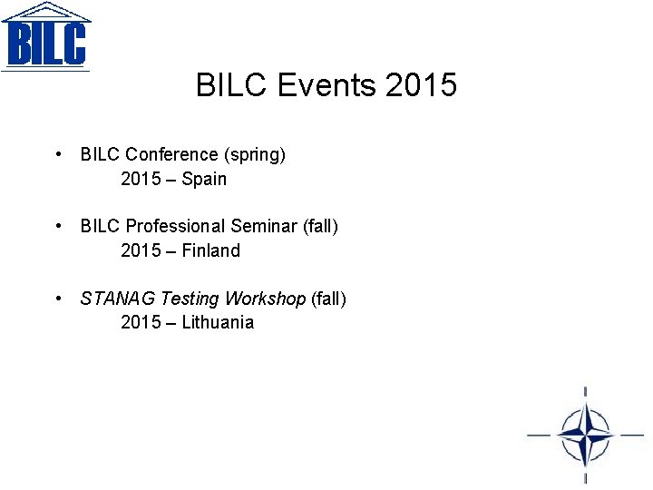 BILC Events 2015 • BILC Conference (spring) 2015 – Spain • BILC Professional Seminar