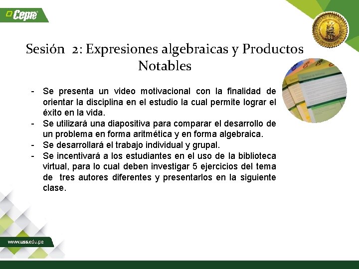 Sesión 2: Expresiones algebraicas y Productos Notables - Se presenta un video motivacional con