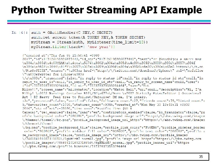 Python Twitter Streaming API Example 35 