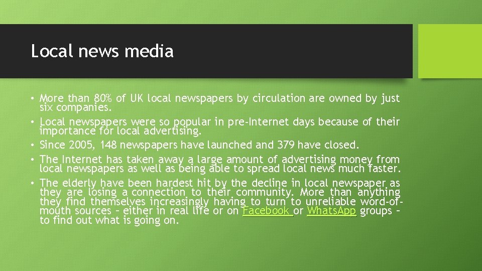 Local news media • More than 80% of UK local newspapers by circulation are