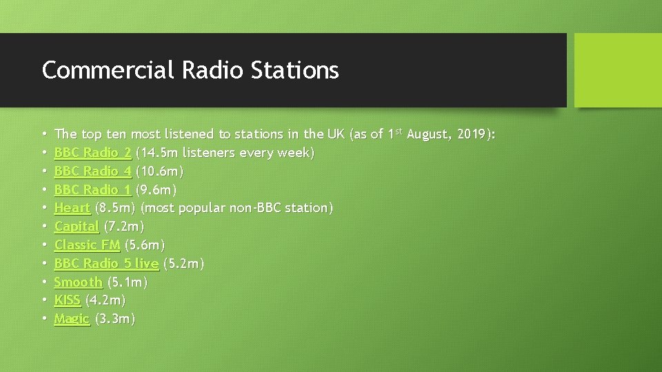 Commercial Radio Stations • • • The top ten most listened to stations in