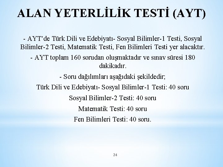 ALAN YETERLİLİK TESTİ (AYT) - AYT’de Türk Dili ve Edebiyatı- Sosyal Bilimler-1 Testi, Sosyal