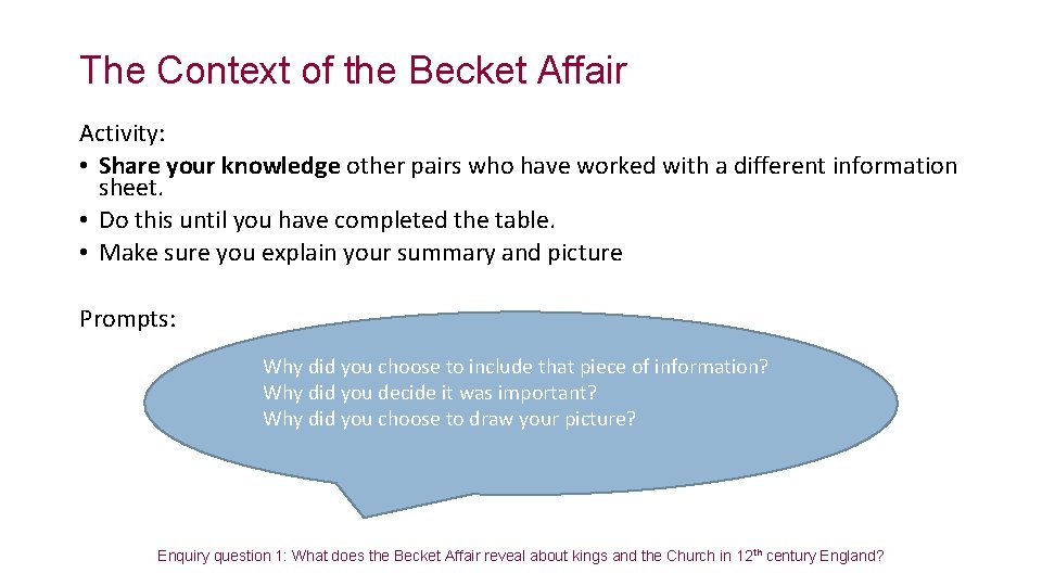 The Context of the Becket Affair Activity: • Share your knowledge other pairs who