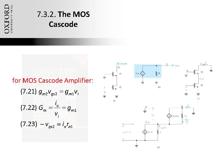 7. 3. 2. The MOS Cascode Oxford University Publishing Microelectronic Circuits by Adel S.
