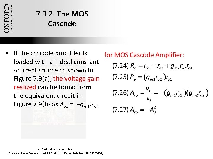7. 3. 2. The MOS Cascode § If the cascode amplifier is loaded with