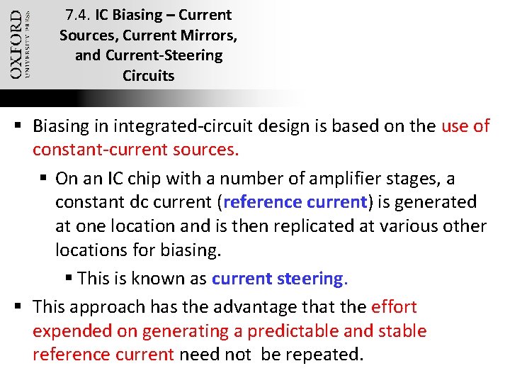 7. 4. IC Biasing – Current Sources, Current Mirrors, and Current-Steering Circuits § Biasing