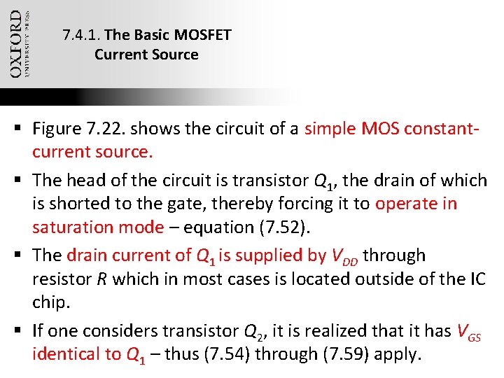 7. 4. 1. The Basic MOSFET Current Source § Figure 7. 22. shows the