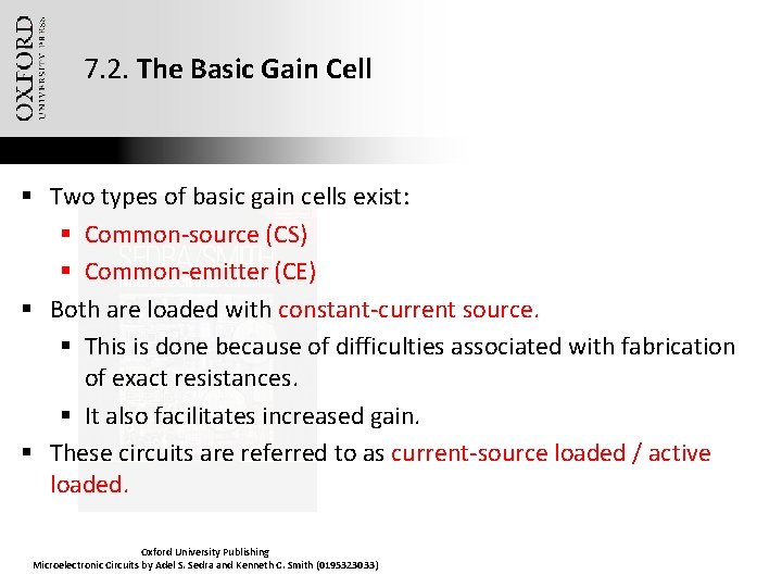 7. 2. The Basic Gain Cell § Two types of basic gain cells exist: