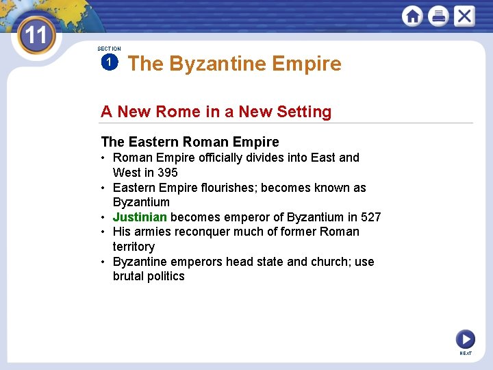 SECTION 1 The Byzantine Empire A New Rome in a New Setting The Eastern