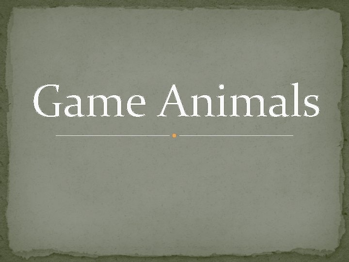 Game Animals 