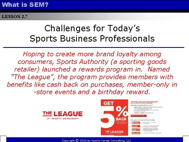 What is SEM? LESSON 2. 7 Challenges for Today’s Sports Business Professionals Hoping to